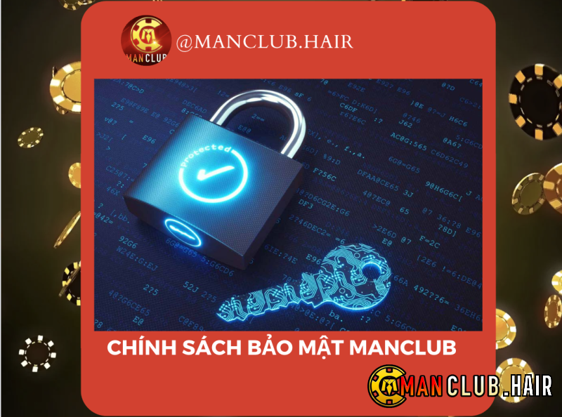 chính sách bảo mật manclub